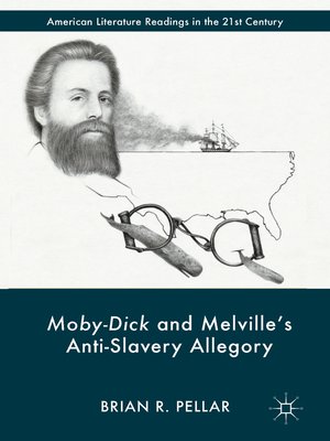 cover image of Moby-Dick and Melville's Anti-Slavery Allegory